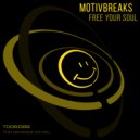 MotivBreaks - Free Your Soul (Strange Rollers Remix)