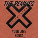 Sousa_ - Your Love (Sean Harris Sunset Remix)