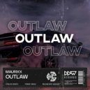 Maurixx - Outlaw (Extended Mix)