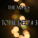 The Meals - Take My Flute (Original Mix)