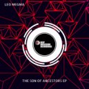 Leo Megma - The Son Of Ancestors (Original Mix)