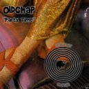 Oldchap - Party Time (Original Mix)