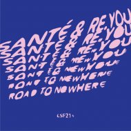 Santé, Re.You, Biishop - Road To Nowhere