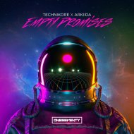 Technikore & Arkiida - Empty Promises