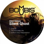 Alexi Delano - Silent Ghost