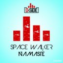Space Walker - Namastè (Original Mix)