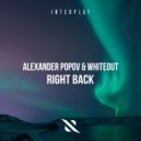 Alexander Popov, Whiteout - Right Back