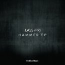 Lass (FR) - Hammer (Original Mix)