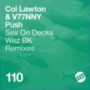Col Lawton & V77NNY - Push (Sex On Decks Remix)