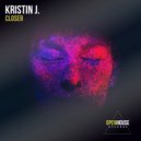 Kristin J. - Closer (Extended Mix)