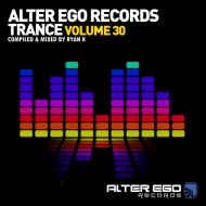 Ryan K - Alter Ego Trance, Vol. 30: Mixed By Ryan K