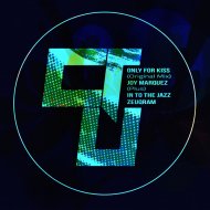 Joy Marquez - Only For Kiss