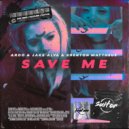 Ardo, Jake Alva, Brenton Mattheus - Save Me (Original Mix)