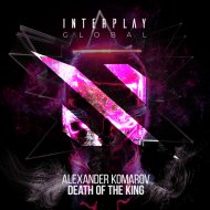 Alexander Komarov - Death Of The King