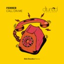 Ferrer - Call On Me (Nick Bowden Remix)