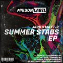 JARD & MATT - R - Summer Stabs (Wodda Remix)