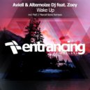 Aviell & Alternoize DJ feat. Zoey - Wake Up