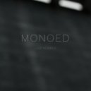 Monoed - Found Myself Here (Original Mix)