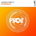 Andrea Ribeca - Overhead (Extended Mix)