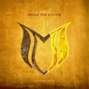Skyvol - Break The System (Extended Mix)