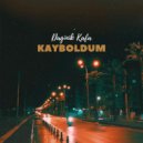 Dağınık Kafa - Kayboldum