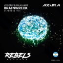Vision X, Onja Hard - Brainwreck