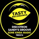 Discotron & Sandy\'s Groove - Some Kinda Magic (Disco Dub Mix)