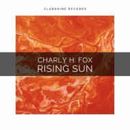 Charly H. Fox - Rising Sun