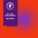 Mat.Theo, Aldo Gargiulo - Get Down (Radio Mix)