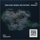 Stephan Barbieri, Big Martino, Aliens Bad Brothers - Humanoid (Jay Mosley Remix)