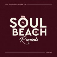 Tom Brownlow - In The Sun