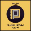 Maxime Groove - Hold Me (Jamie Vice Remix)