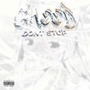 GHOOD - DONT STOP