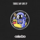 Toddee - Don\'t Let Nobody (Original Mix)