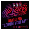 Redline - Lovin You (Original Mix)