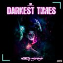 Dangerouz - Darkest Times (Nobody & Stu Infinity Remix)