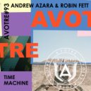 Andrew Azara, Robin Fett - Time Machine (Original Mix)
