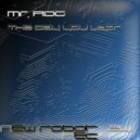 Mr. Rog - The Day You Left