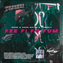 INGEK, Hugo Doche, Jaquell - Fee Fi Fo Fum