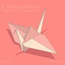 Q Narongwate - Make It Through