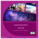 Darksidevinyl - Non Stop (Original Mix)