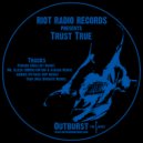 Trust True - AAIRAA (Patrick DSP Remix)
