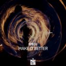 Stecu - Make It Better (Extended Mix)