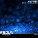 Wayf4rer - Link To The Wild