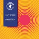 Matt Caseli - It\'s My Night (Radio Mix)