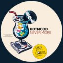 Hotmood - Never More