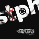Paolo Barbato feat. Silvio Gigante - Small Town Boy (Dirty Secretz Remix)