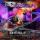 D-Railed - Psycho Therapy (Rage Of Fury Remix)