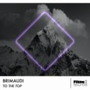 Brimaudi - To The Top