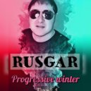RUSGAR - Progressive Winter (Part One)